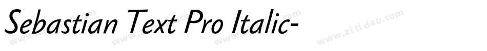 Sebastian Text Pro Italic字体转换